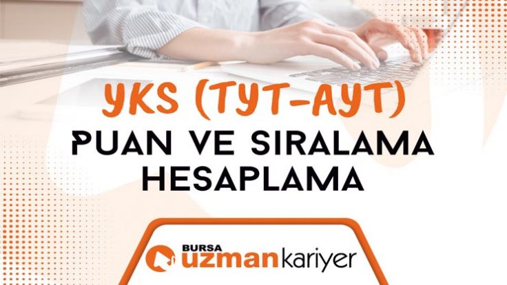 Yks Tyt Ayt Puan Ve Siralama Hesaplama Bursa Uzman Kariyer Dershanesi