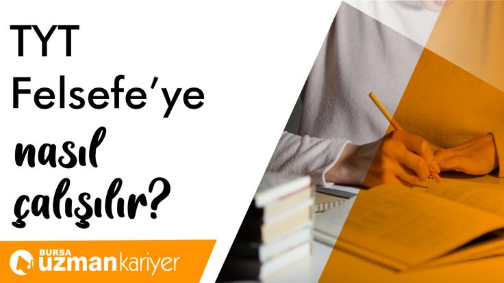 TYT Felsefe’ ye Nasıl Çalışılır?